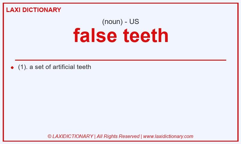 Definition false teeth in American English