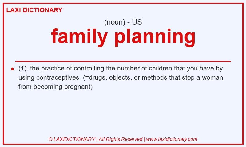 Definition family planning in American English