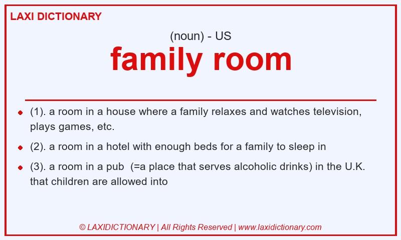 Definition family room in American English