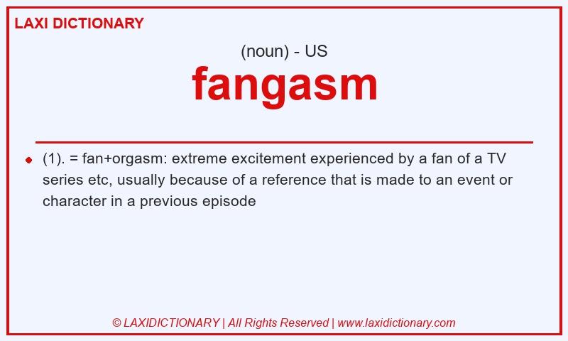 Definition fangasm in American English