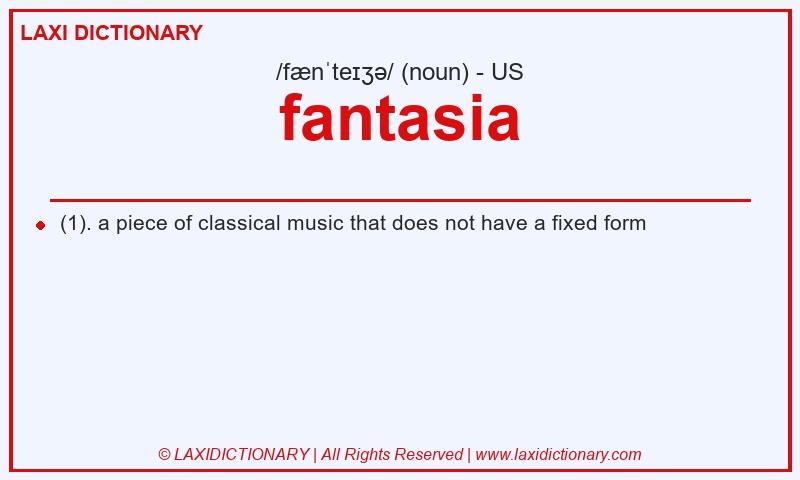 Definition fantasia in American English