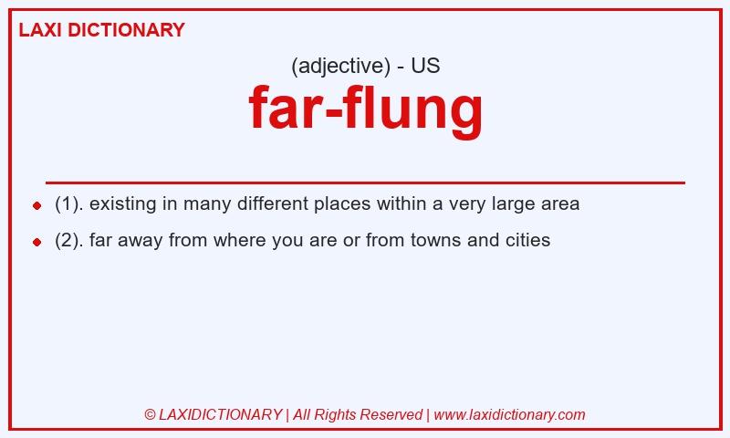 Definition far-flung in American English