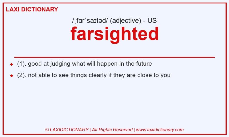 Definition farsighted in American English