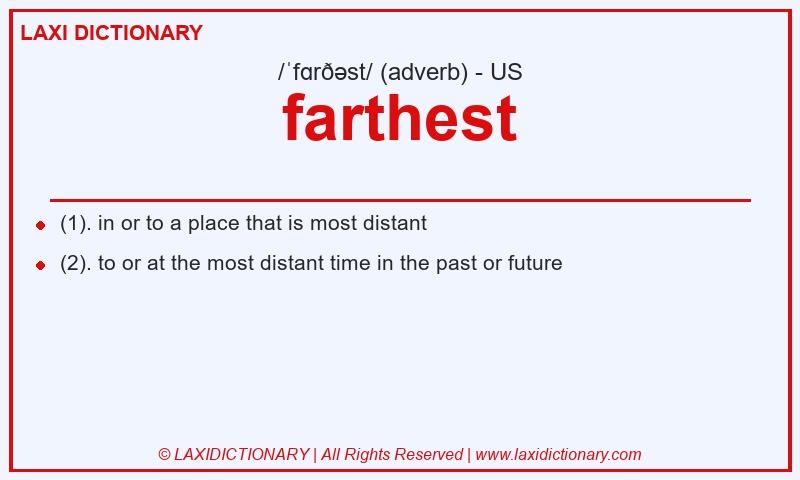 Definition farthest in American English