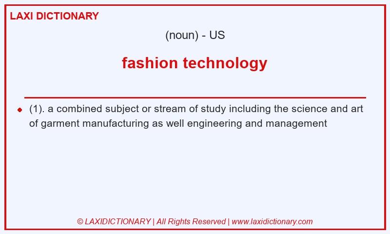 Definition fashion technology in American English