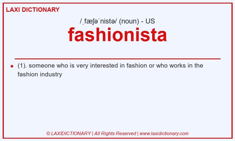 Definition fashionista in American English