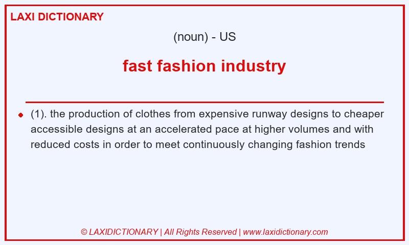 Definition fast fashion industry in American English