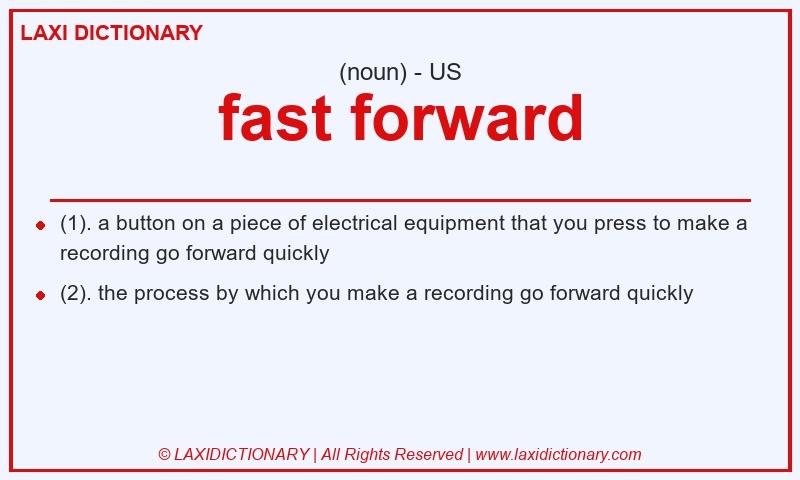 Definition fast forward in American English