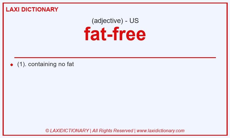 Definition fat-free in American English