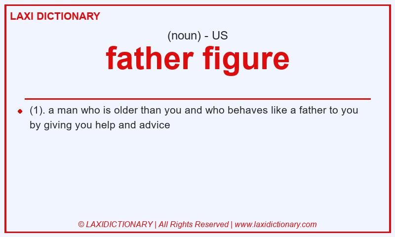 Definition father figure in American English