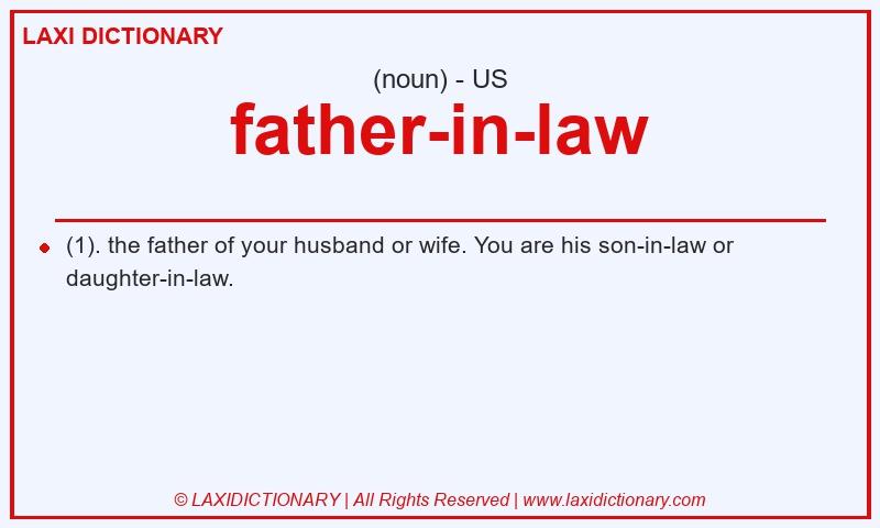 Definition father-in-law in American English