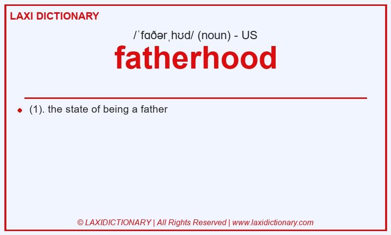 Definition fatherhood in American English