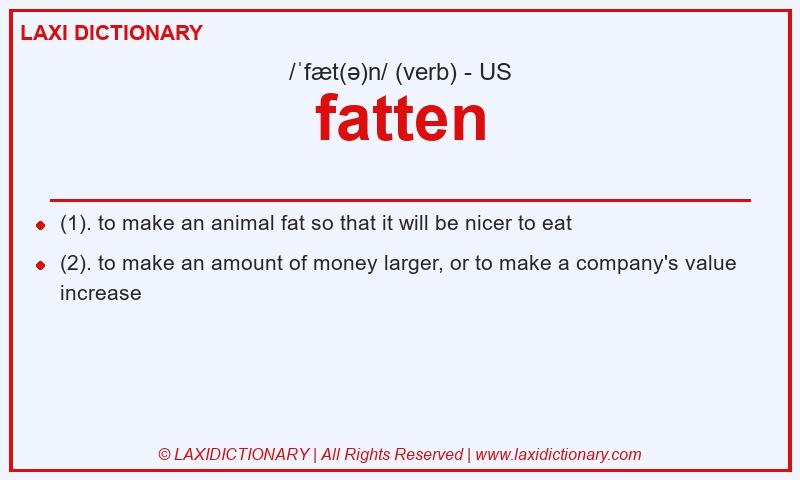 Definition fatten in American English
