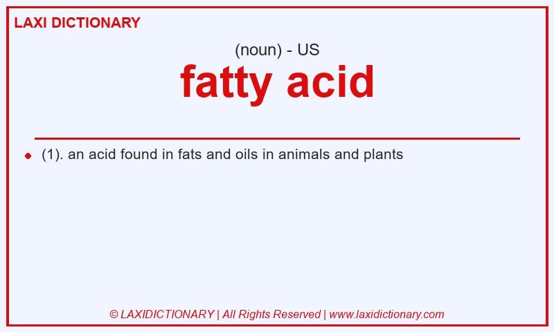 Definition fatty acid in American English