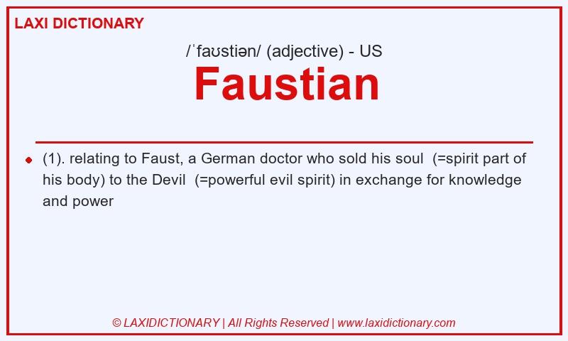 Definition Faustian in American English