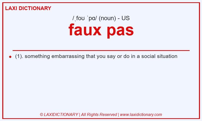 Definition faux pas in American English