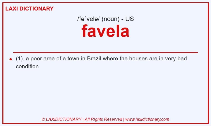 Definition favela in American English