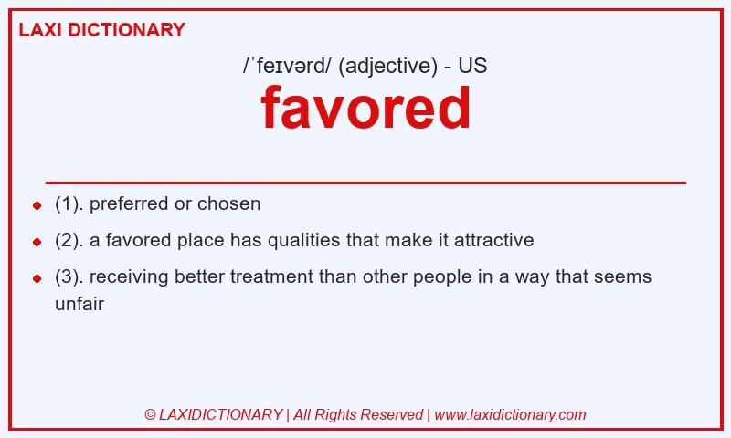 Definition favored in American English