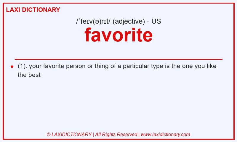 Definition favorite in American English