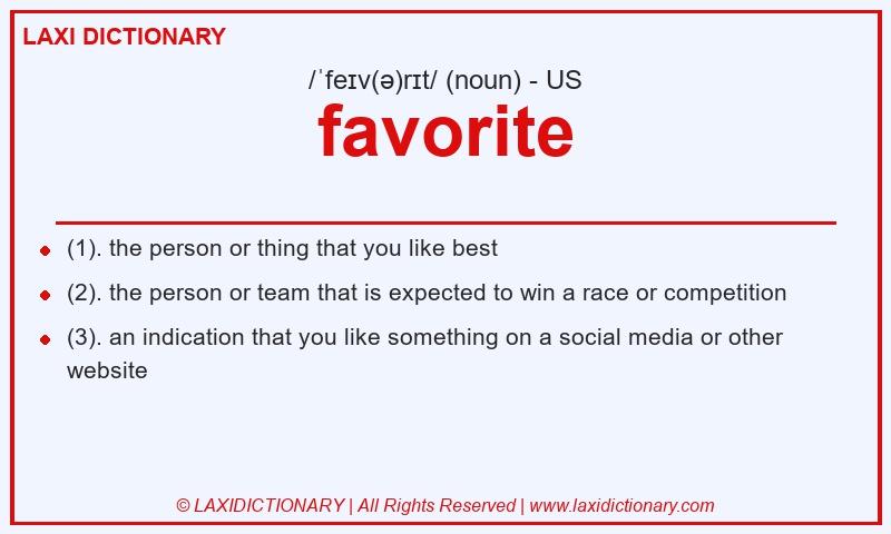 Definition favorite in American English