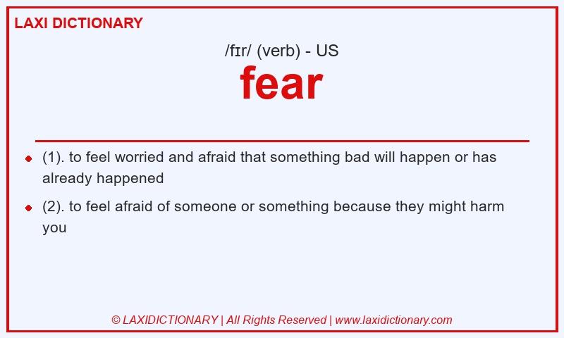 Definition fear in American English