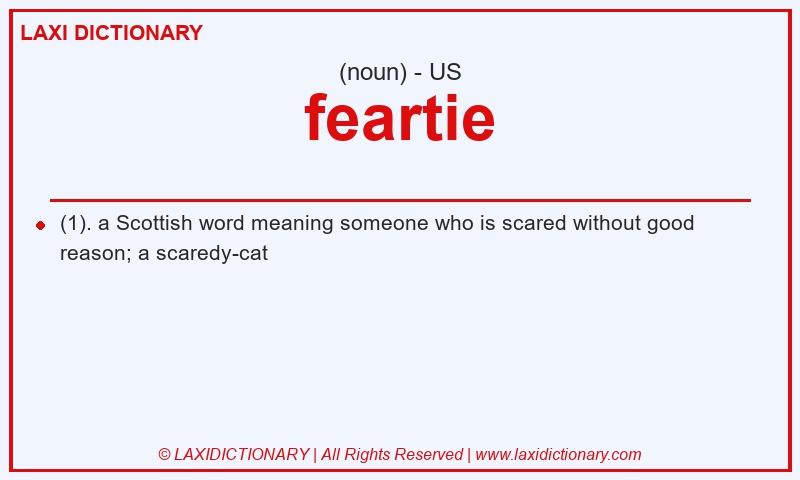 Definition feartie in American English
