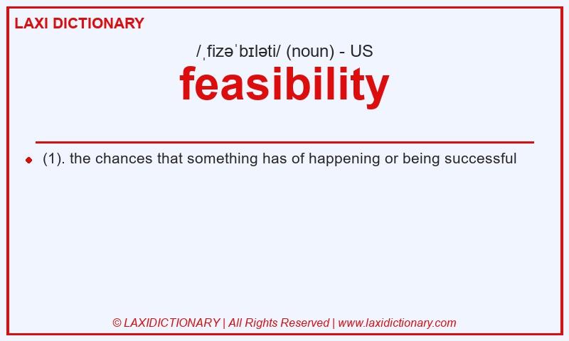 Definition feasibility in American English