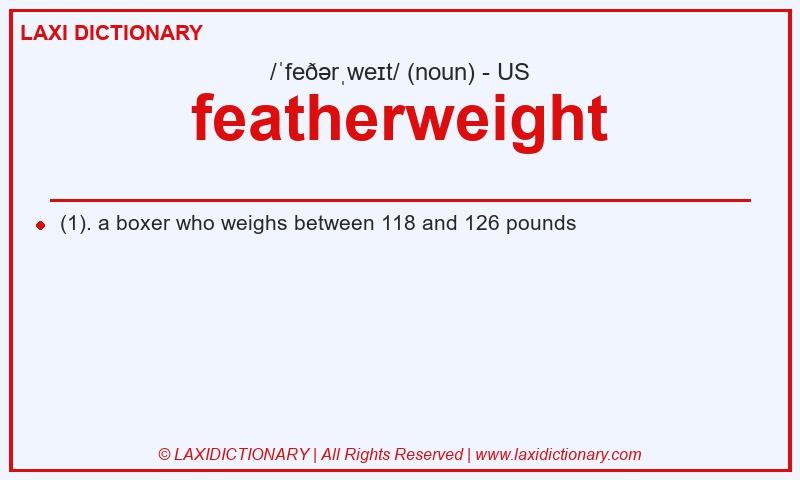 Definition featherweight in American English