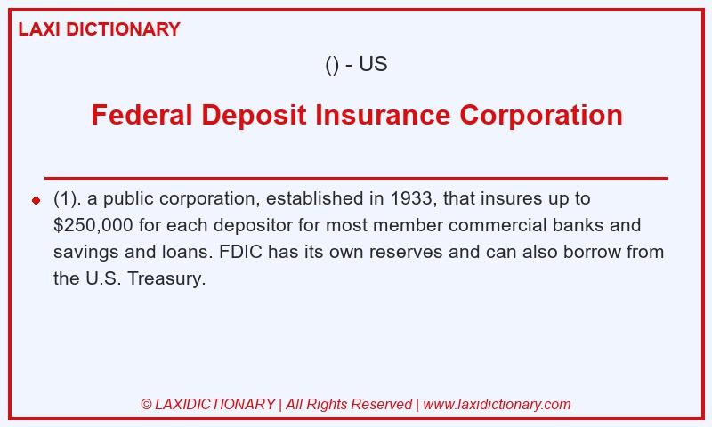 Definition Federal Deposit Insurance Corporation in American English