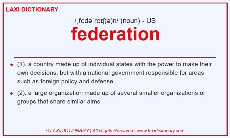 Definition federation in American English