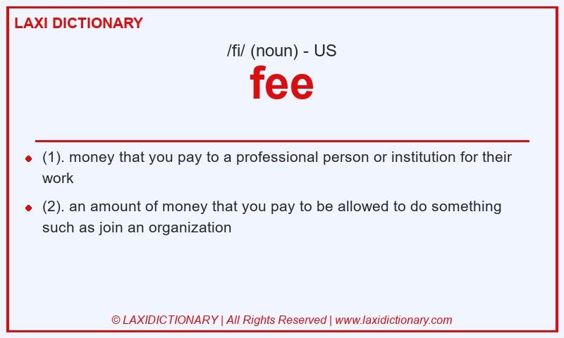 Definition fee in American English