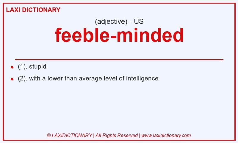 Definition feeble-minded in American English