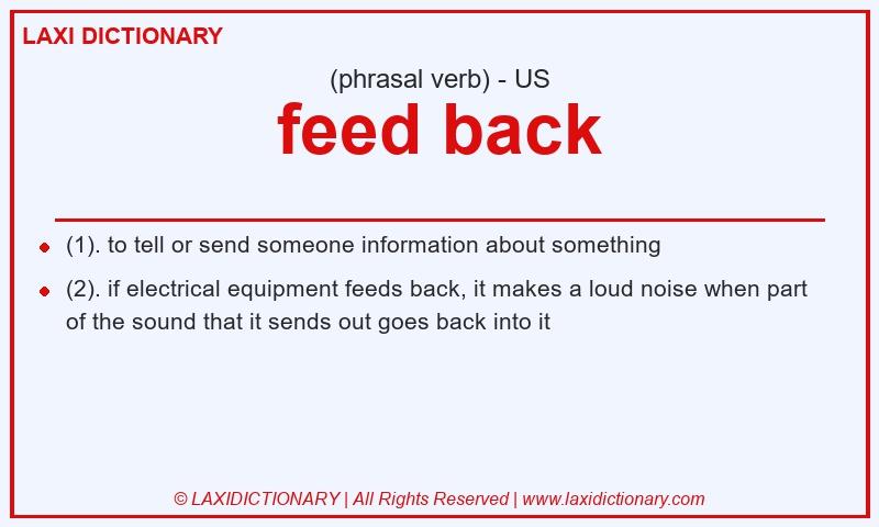 Definition feed back in American English