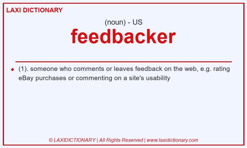 Definition feedbacker in American English