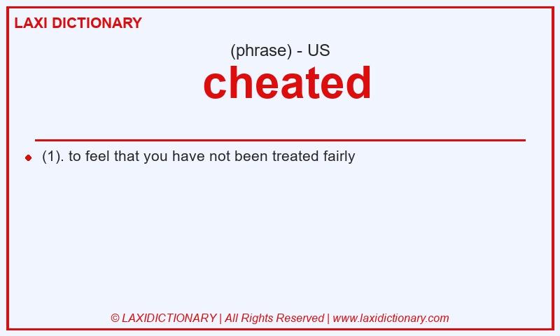 Definition  cheated in American English