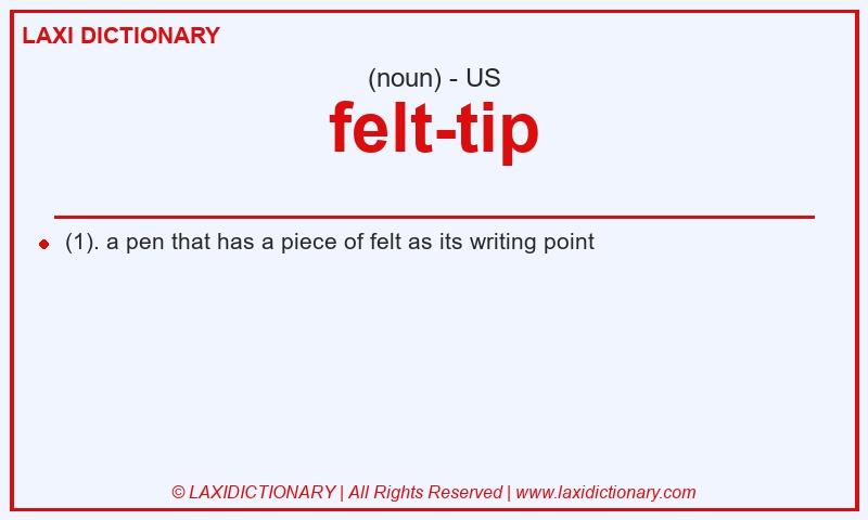 Definition felt-tip in American English