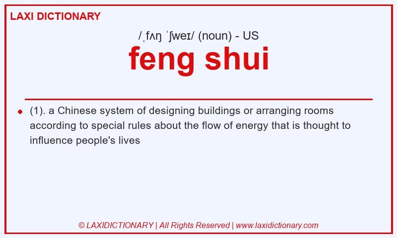 Definition feng shui in American English