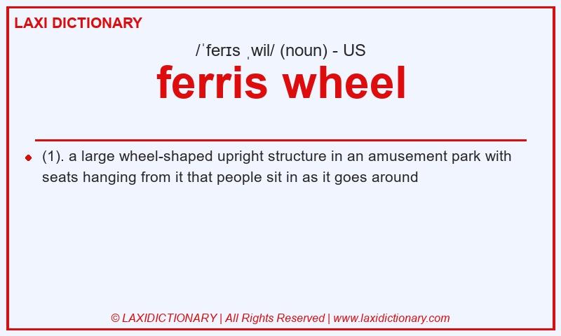 Definition ferris wheel in American English