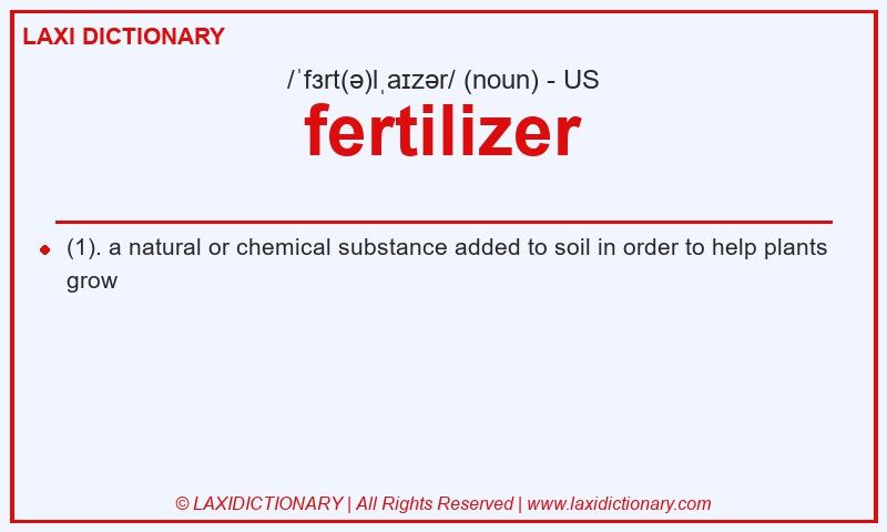 Definition fertilizer in American English