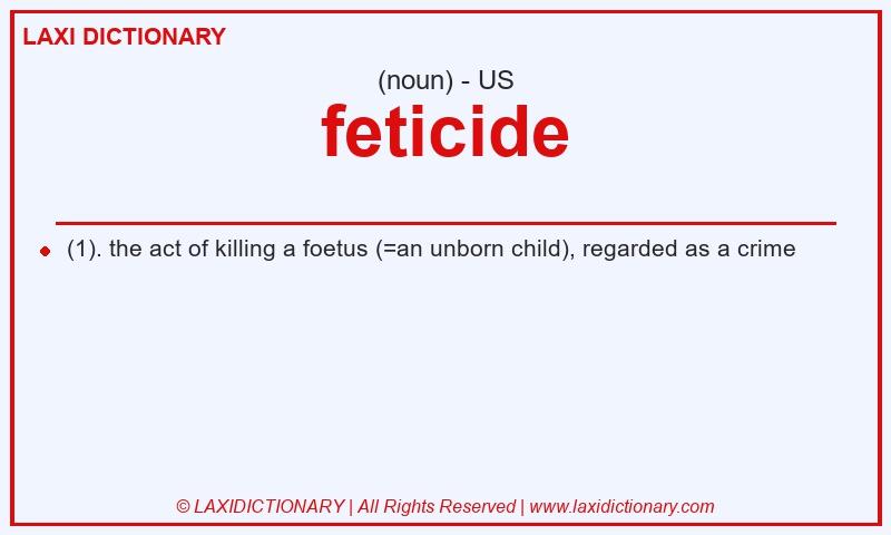 Definition feticide in American English