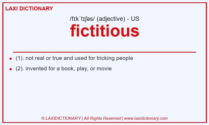 Definition fictitious in American English