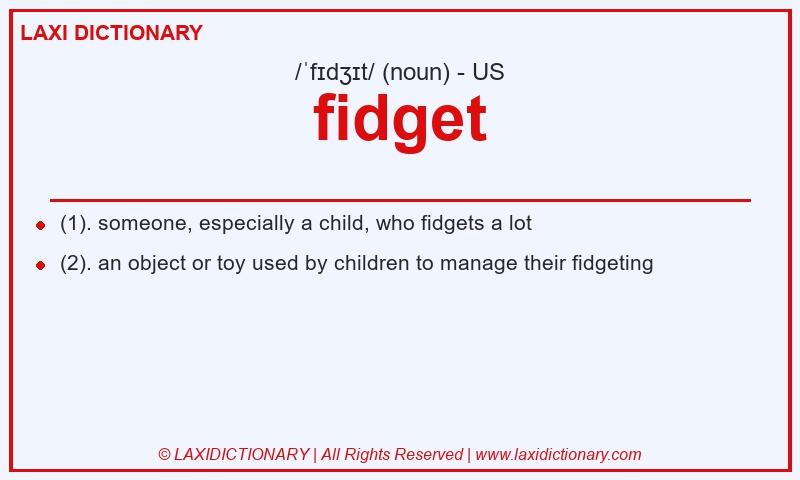 Definition fidget in American English
