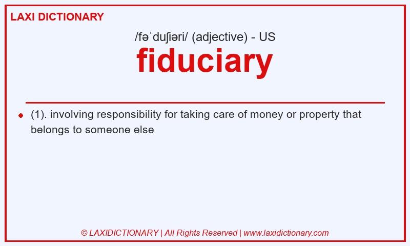 Definition fiduciary in American English