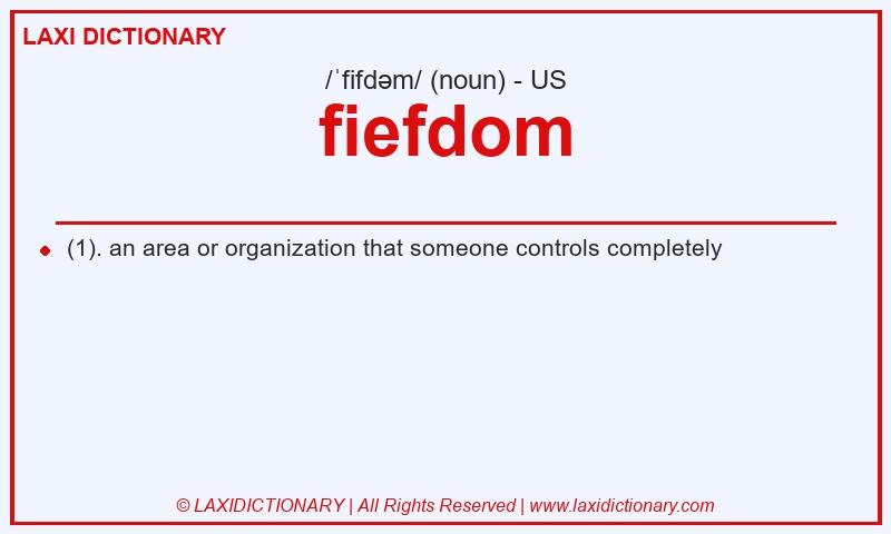 Definition fiefdom in American English