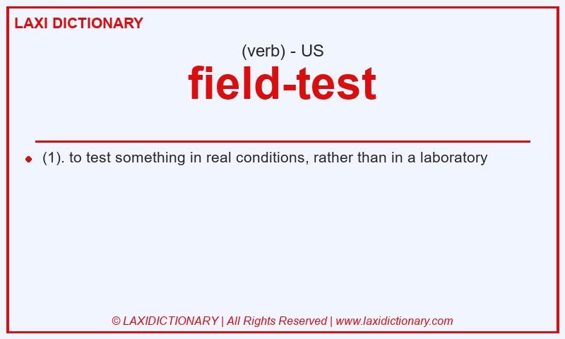 Definition field-test in American English