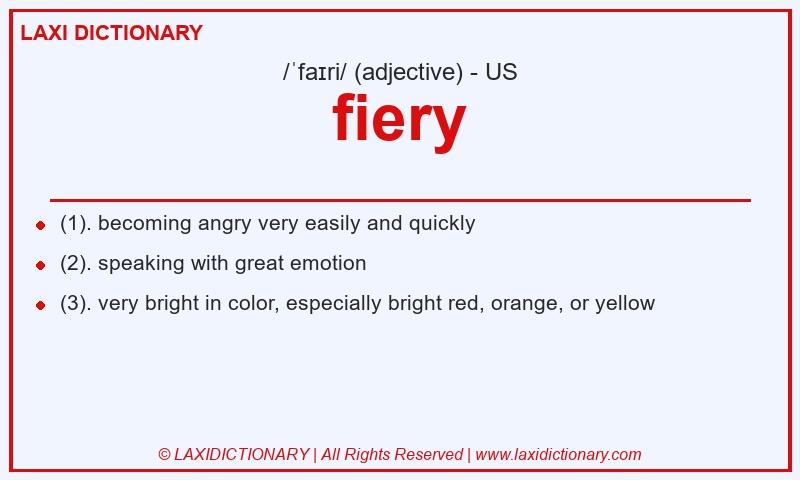 Definition fiery in American English
