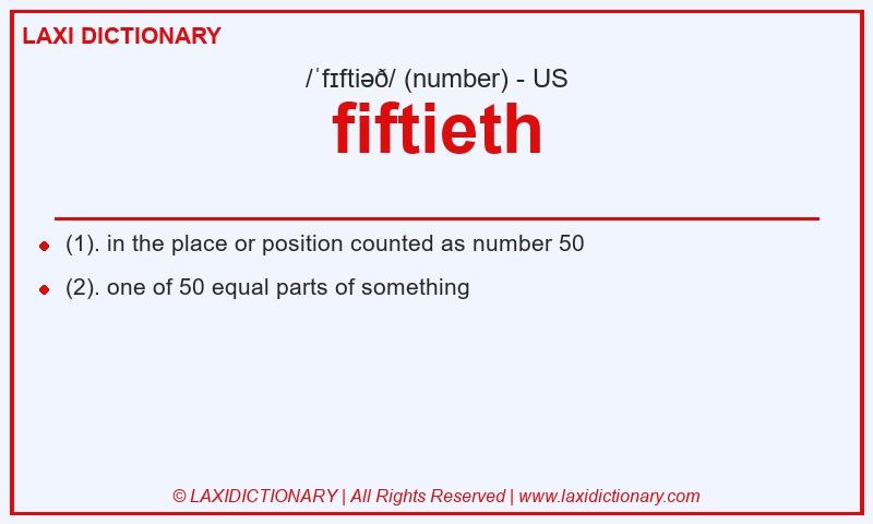 Definition fiftieth in American English