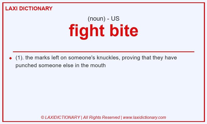 Definition fight bite in American English