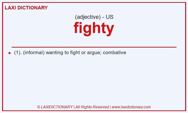 Definition fighty in American English
