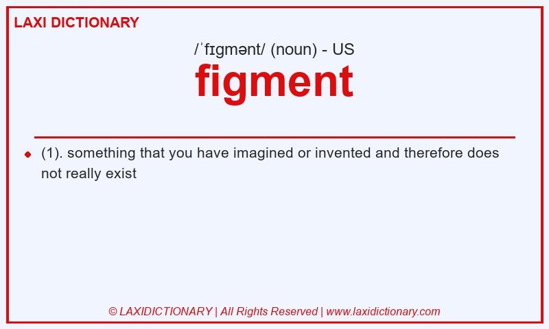 Definition figment in American English